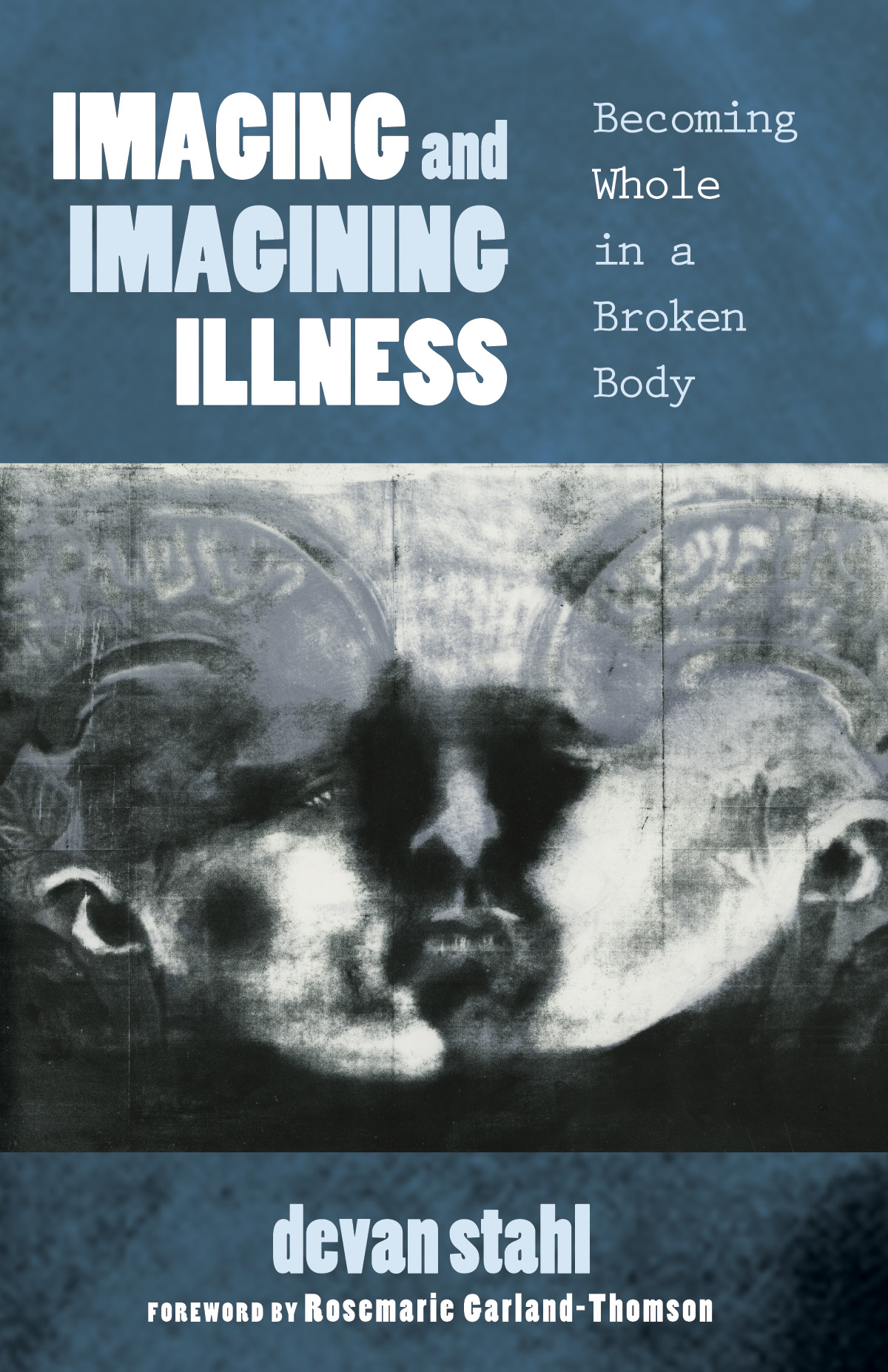 Book cover: Imaging and Imagining Illness